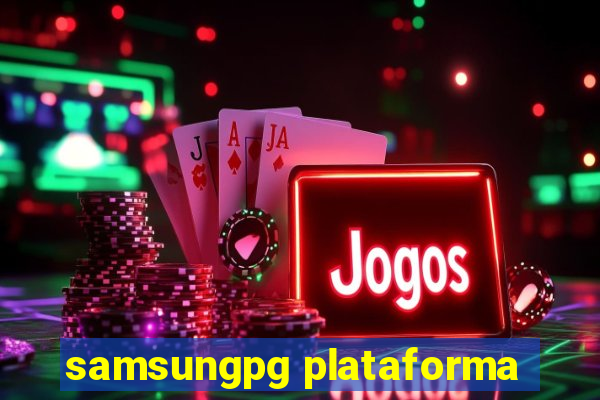 samsungpg plataforma